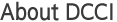 ABOUT DCCI